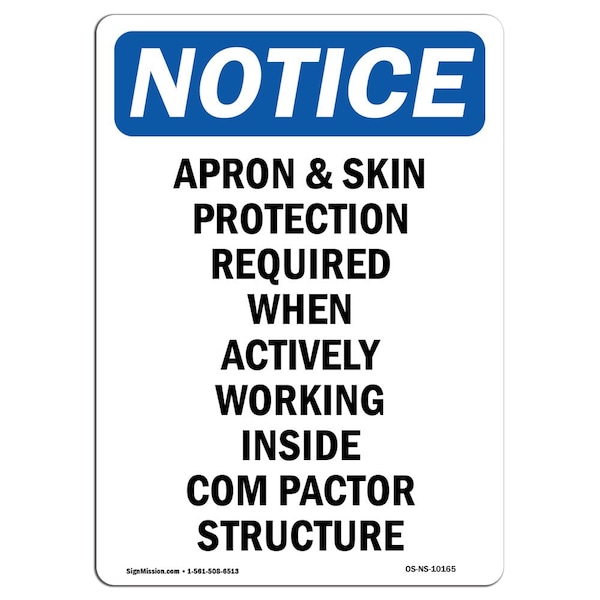 Signmission OSHA Notice Sign, Apron & Skin Protection Required, 10in X 7in Rigid Plastic, 7" W, 10" H, Portrait OS-NS-P-710-V-10165 - main